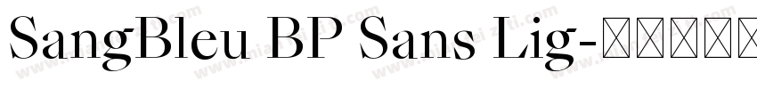 SangBleu BP Sans Lig字体转换